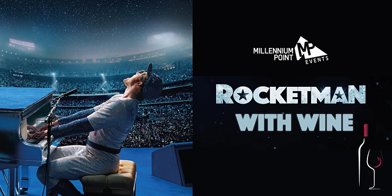 Rocketman with Wine at Millennium Point Birmingham.